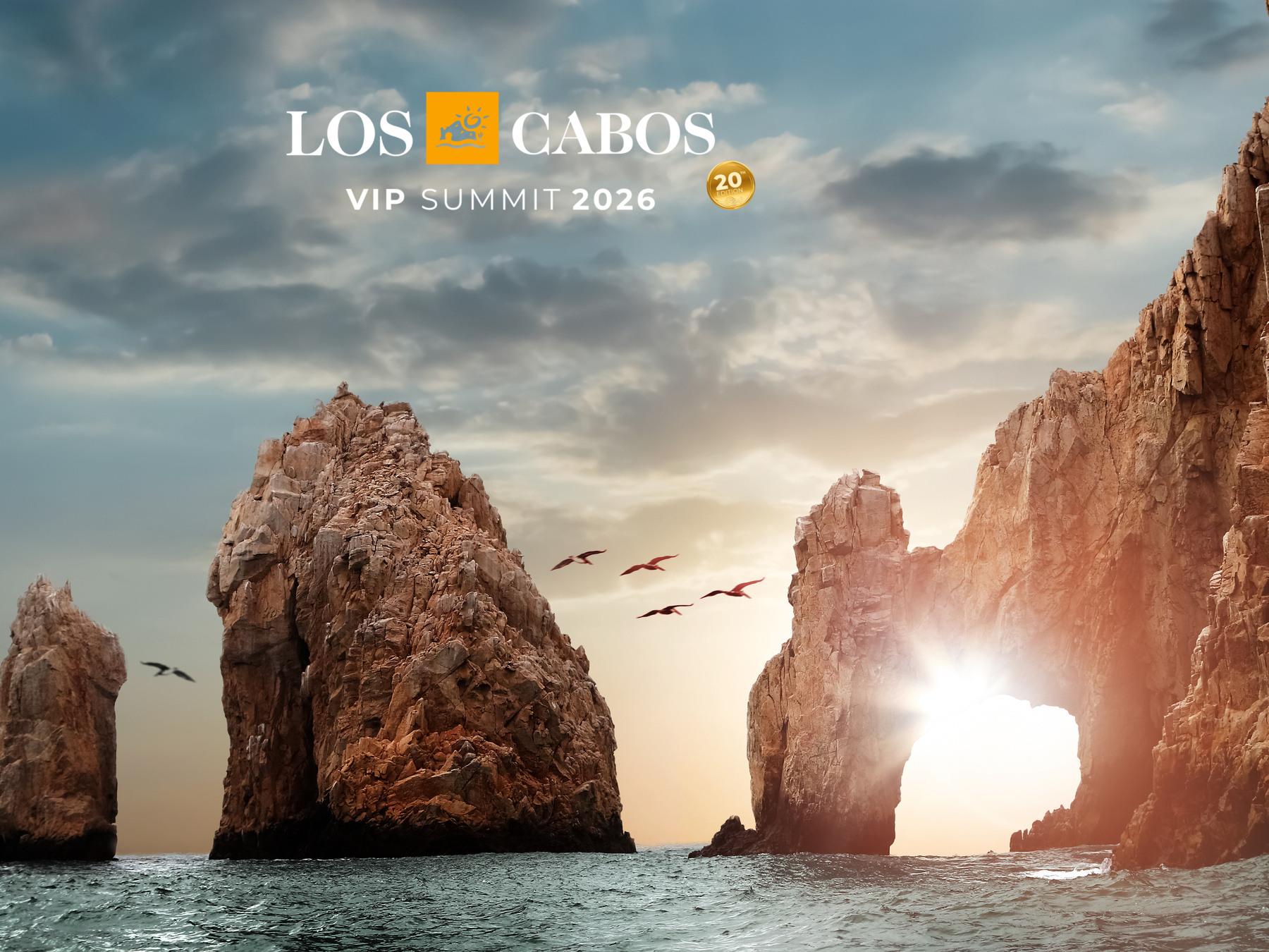 El Arco in Los Cabos und VIP Summit 2026